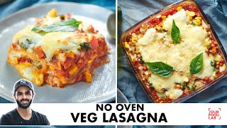 Veg Lasagna Recipe  No Oven Recipe  बिना अवन के लज़ान्या बनाओ घरपे  Chef Sanjyot Keer [upl. by Henig]