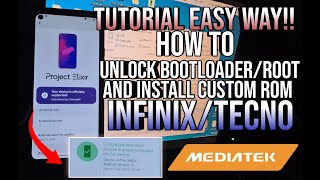 How To Unlock BootloaderRoot And Install Custom ROMs Or GSI ROMs In InfinixTecno Mediatek Devices [upl. by Norud]