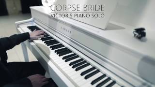 🎹 Corpse Bride  Victors piano solo [upl. by Surdna569]