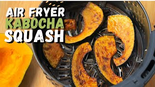 Air Fryer Kabocha Squash Recipe [upl. by Heywood]