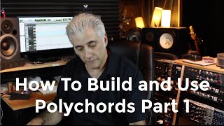 How To Build and Use Polychords Part 1 [upl. by Auhsaj]