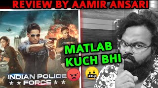 INDIAN POLICE FORCE REVIEW BY AAMIR ANSARI  ROHIT SHETTY  SIDHARTH MALHOTRA [upl. by Norag]