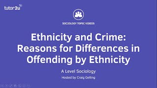 Ethnicity and Crime  Reasons for Differences in Offending by Ethnicity  A Level Sociology [upl. by Kerek]