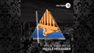 Nicole Moudaber  Where Shadows Lie Original Mix INTEC [upl. by Alphonsa]