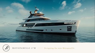 Benetti Motopanfilo 37M Designing the new Motopanfilo [upl. by Chemosh667]