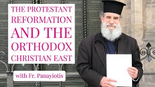 The Protestant Reformation and the Orthodox Christian East [upl. by Ferri753]