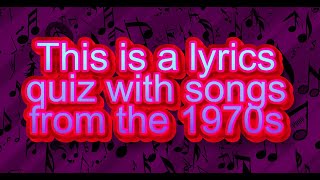 A quiz about the songs lyrics of the 1970s [upl. by Snilloc]