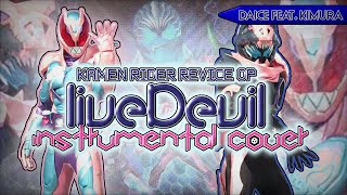 liveDevil COVER  Kamen Rider Revice OP [upl. by Clarence671]