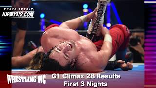 NJPW G1 Climax 28 Results Night 1 thru Night 3 [upl. by Aizti42]