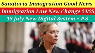 Italy Meloni Immigration New Action  Sanatoria Immigration  15 Juy New Law  PS New UpdateItaly [upl. by Ahsimal122]