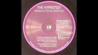 The Hypnotist  Rainbow in the Sky Orchid Remix [upl. by Zawde]