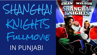 Shanghai Knights  Punjabi Dubbed  Butt Te Bhatti HD  Full Movie  2021  Randomvandomvideos [upl. by Alcine681]