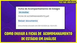 Como Enviar a Ficha de Acompanhamento de Estágio 📋📨 [upl. by Ydrah]