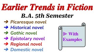 Earlier Trends in FictionBA 5th Semester Picaresque NovelRegional NovelEpistolary Novel [upl. by Tomas]