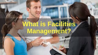 Introduction to Facilities Management l Facilities Management Course l Training Express [upl. by Anitselec]