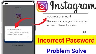 instagram incorrect password problem  instagram login problem incorrect password  instagram login [upl. by Quintie]