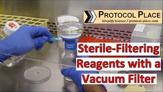 SterileFiltering Reagents with a Vacuum Filter [upl. by Niahs]