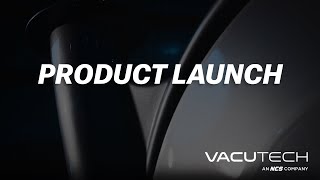 Vacutech Product Launch [upl. by Elmina]