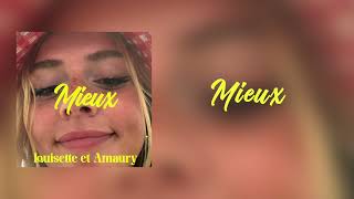 LOUISETTE amp AMAURY  Mieux Jaimerais bien dire à mon ex Paroles [upl. by Dett912]