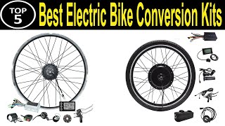 TOP 5 BEST Electric Bike Conversion Kits Review 2023 [upl. by Nyladnarb]