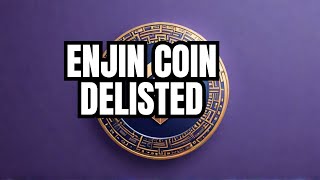 Coinbase Delisting Shock Why Enjin Coin Was Dropped amp Whats Next Coinbase Delisting 2024 Update [upl. by Ecnarrat]