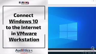 2b2  Connect Windows 10 in VMware Workstation to the Internet [upl. by Ronile356]