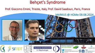 Behcets syndrome  Prof Dr Giacomo Emmi Trieste Italy Prof Dr David Saadoun Paris France [upl. by Giannini]