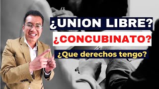 Derechos en el CONCUBINATO ¿Te juntaste pero nunca te casaste [upl. by Gavin]