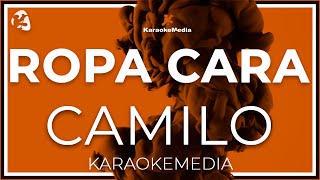 KARAOKE Ropa Cara  Camilo INSTRUMENTAL CON COROS [upl. by Seiuqram]