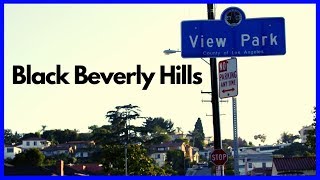 quotThe Black Beverly Hillsquot  Mini Documentary [upl. by Trinatte]