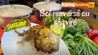 Cuisine  Bol renversé ou chaviré [upl. by Enila]