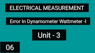 Error In Dynamometer Wattmeter  I [upl. by Spalla]