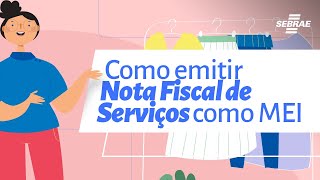 Como emitir Nota Fiscal de Serviço como MEI [upl. by Nyrmak976]