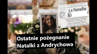 Ostatnie pożegnanie Ś † P Natalki z Andrychowa😑 [upl. by Ledairam]