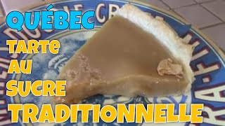 LA VRAI TARTE AU SUCRE TRADITIONNELLE DU QUÉBEC FACILE ET RAPIDE UN RÉGAL [upl. by Monaco]