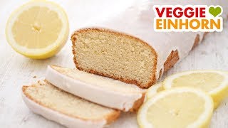 Saftiger Veganer Zitronenkuchen  Einfaches Rezept für leckeren veganen Kuchen [upl. by Matlick]