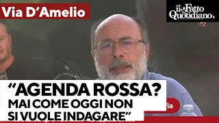 Via DAmelio Repici quotAgenda rossa Mai come oggi non si vuole indagarequot [upl. by Car]