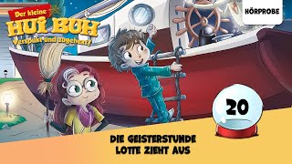 Der kleine Hui Buh Folge 20 Die Geisterstunde  Lotte zieht aus  Hörprobe zum Hörspiel [upl. by Pasahow]