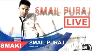 Smail Puraj LIVE Shoku Jem [upl. by Bucher]