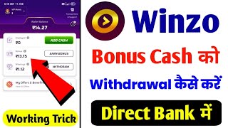 Winzo App Se Bonus Cash Withdraw Kaise Kare 2024  Winzo Bonus Withdraw Kaise Kare Winzo App Bonus [upl. by Azpurua]