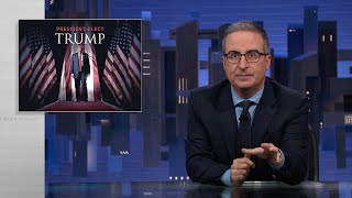 Trump’s Reelection Last Week Tonight with John Oliver HBO [upl. by Brittan]