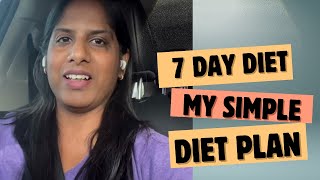 Simple diet to lose weight  My 7 day diet  Tamil Weight Loss tips [upl. by Nertie]