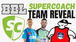 My BBL Supercoach Team REVEAL [upl. by Bihas]