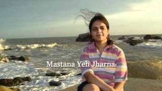 Mastana Yeh Jharna Medium [upl. by Witkin932]