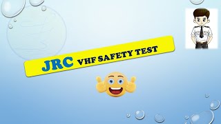 JRC VHF SAFETY TEST CALL [upl. by Gawlas]