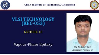 L10  Vapour Phase Epitaxy  VLSI Technology KEC053  Hindi [upl. by Karilla386]