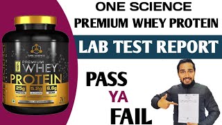 one science premium whey protein Lab test report  lab test report one science whey protein protein [upl. by Edina124]