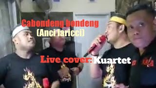 CABONDENG BONDENG  Anci Laricci  Live Cover  Roem Sanjaya Hadi Wijaya Resky DA Indra Nigam [upl. by Lienaj306]