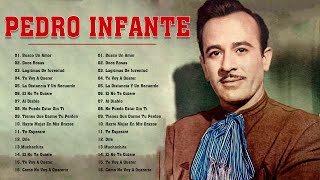 PEDRO INFANTE  20 GRANDES EXITOS RANCHERAS  EXITOS RANCHERAS DE PEDRO INFANTE [upl. by Einhoj]