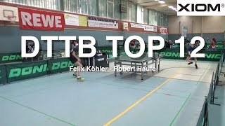 DTTB Top 12 2019  Schüler  Köhler  Haufe  Highlights [upl. by Jarvey549]